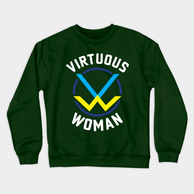 Virtuous Woman Crewneck Sweatshirt by JackLord Designs 